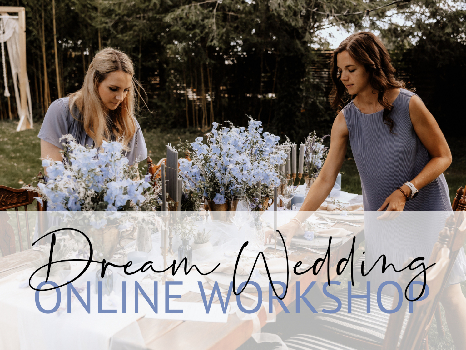 Dream Wedding Workshop